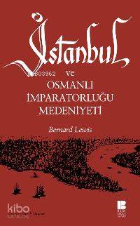 İstanbul ve Osmanlı İmparatorluğu Medeniyeti