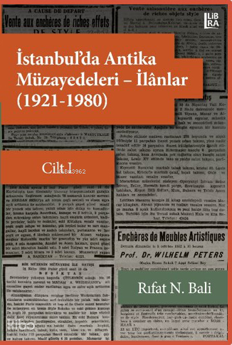 İstanbul'da Antika Müzayedeleri – İlânlar (1921-1980) – Cilt I-II-III 