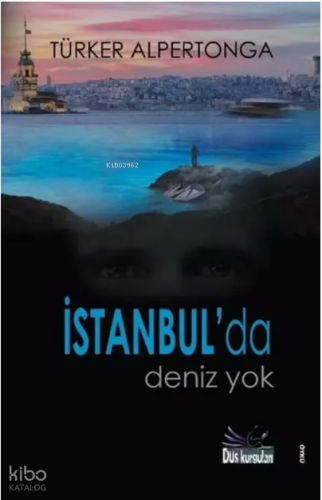 İstanbul'da Deniz Yok