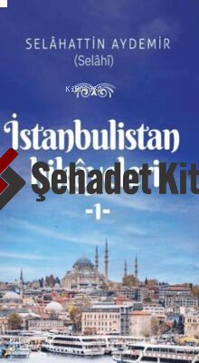 İstanbulistan Hikâyleri - 1