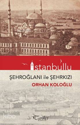 İstanbullu; Şehroğlanı ile Şehrkızı