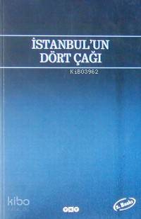 İstanbul'un 4 Çağı