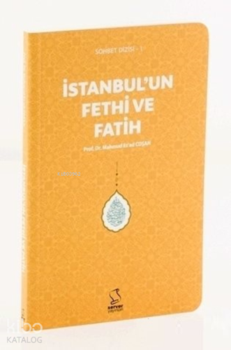 İstanbul'un Fethi ve Fatih (Cep Boy)