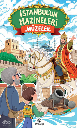 İstanbul'un Hazineleri Müzeler