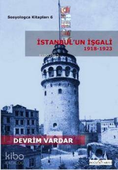 İstanbul'un İşgali 1918-1923