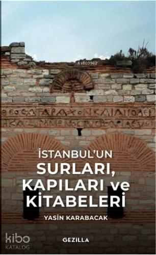 İstanbul'un Surları, Kapıları ve Kitabeleri