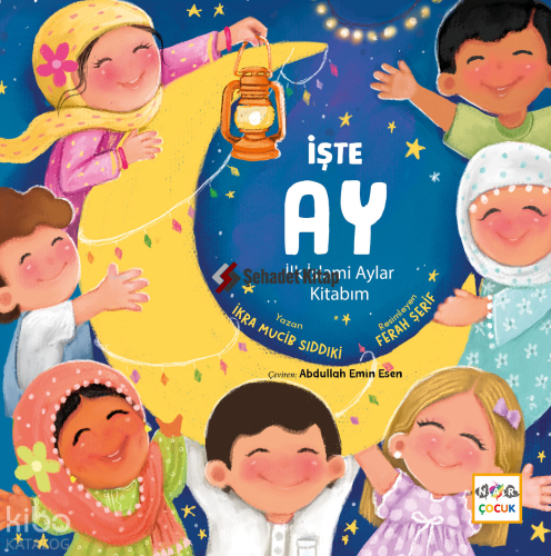 İşte Ay;İlk İslami Aylar Kitabım