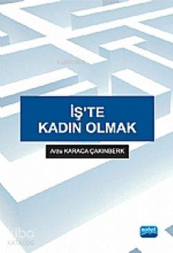İşte Kadın Olmak