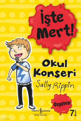 İşte Mert!- Okul Konseri -Özgüven