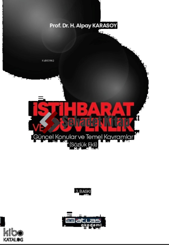 İstihbarat Ve Güvenlik  ;Güncel Konular Temel Kavramlar (Sözlük Ekli)
