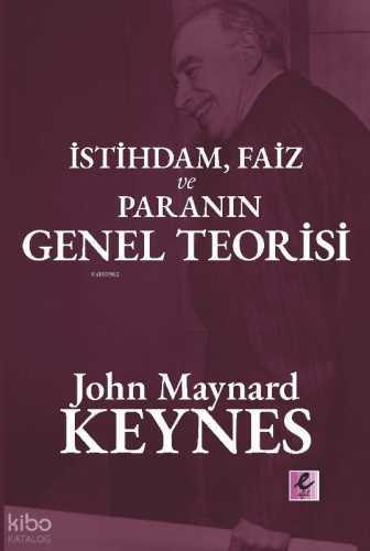 İstihdam, Faiz ve Paranın Genel Teorisi