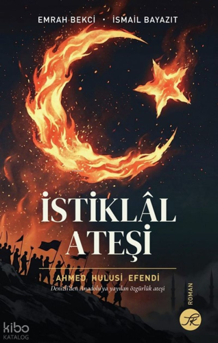 İstiklâl Ateşi