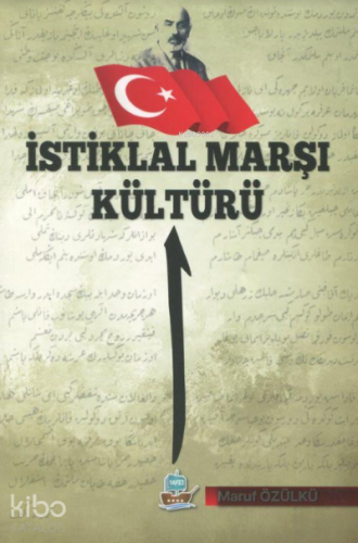İstiklal Marşı Kültürü