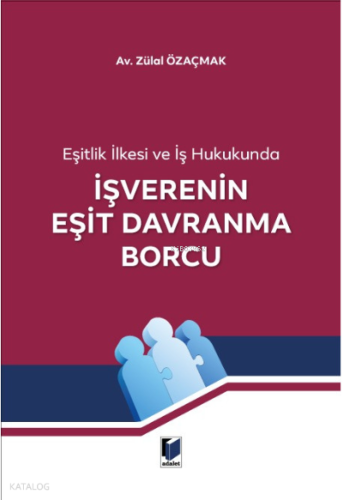 İşverenin Eşit Davranma Borcu