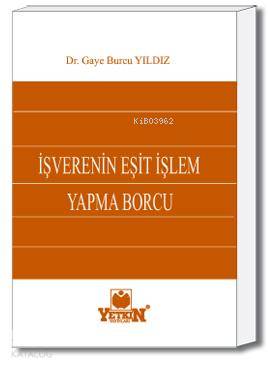 İşverenin Eşit İşlem Yapma Borcu