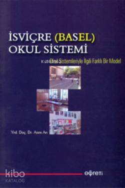 İsviçre (Basel) Okul Sistemi | Asım Arı | Pegem Akademi Yayıncılık