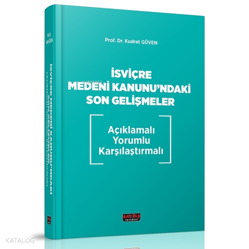 İsviçre Medeni Kanunu'ndaki Son Gelişmeler