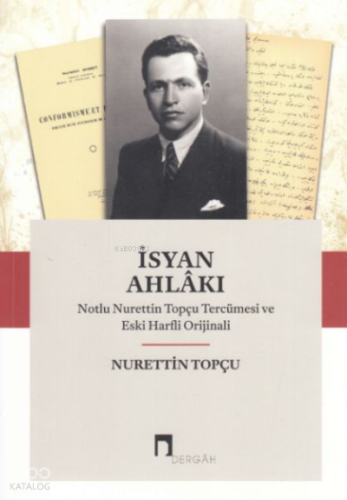 İsyan Ahlakı / Notlu | Nurettin Topçu | Dergah Yayınları