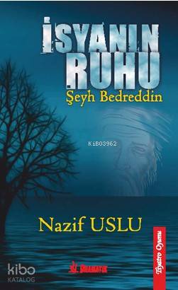 İsyanın Ruhu Şeyh Bedreddin
