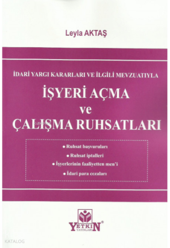 İşyeri Açma ve Çalışma Ruhsatları