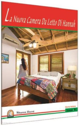 İtalyanca Hikaye La Nuova Camera Da Letto Di Hannah Seviye 1 Kapadokya Yayınları