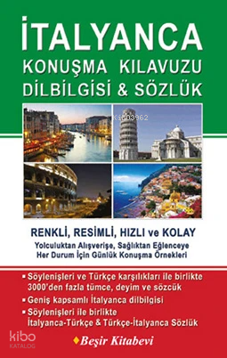 İtalyanca Konuşma Kılavuzu Dilbilgisi-Sözlük