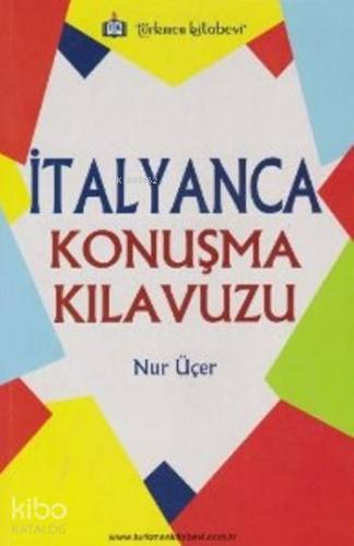 İtalyanca Konuşma Kılavuzu
