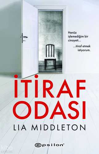 İtiraf Odası | Lia Middleton | Epsilon Yayınevi