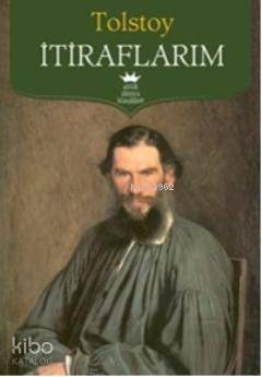 İtiraflarım | Lev Nikolayeviç Tolstoy | Antik Yayınları