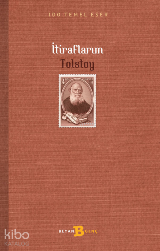 İtiraflarım | Lev Nikolayeviç Tolstoy | Beyan Çocuk
