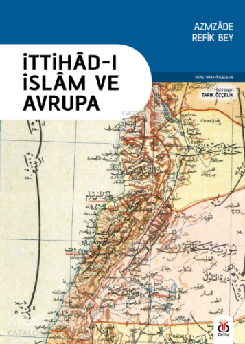 İttihâd-ı İslâm ve Avrupa