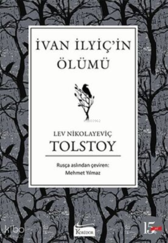 İvan İlyiç'in Ölümü | Lev Nikolayeviç Tolstoy | Koridor Yayıncılık