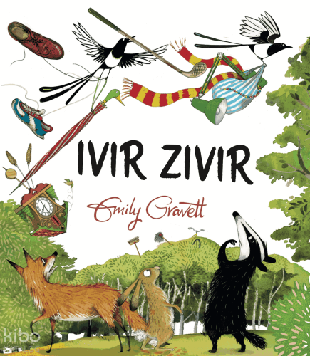 Ivır Zıvır | Emily Gravett | Beta Kids