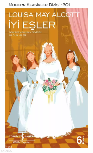 İyi Eşler | Louisa May Alcott | Türkiye İş Bankası Kültür Yayınları