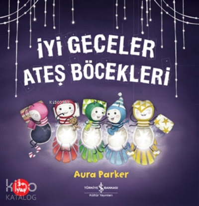 İyi Geceler Ateş Böcekleri