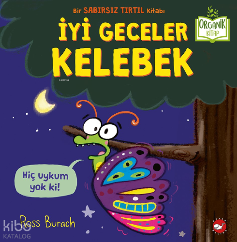 İyi Geceler Kelebek