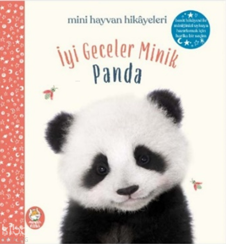 İyi Geceler Minik Panda;Mini Hayvan Hikayeleri | Amanda Wood | Meraklı