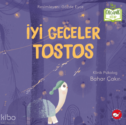 İyi Geceler Tostos (Ciltli - Organik Kitap) | Bahar Çakır | Beyaz Bali