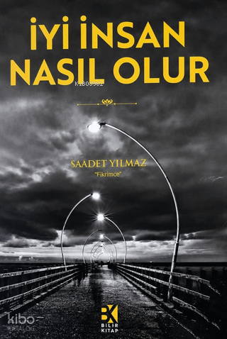 İyi İnsan Nasıl Olur