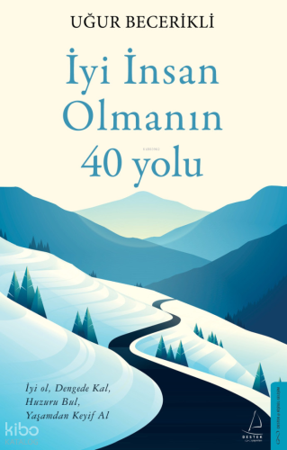 İyi İnsan Olmanın 40 Yolu | Uğur Becerikli | Destek Yayınları