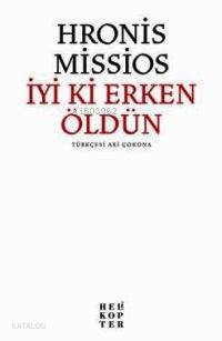 İyi Ki Erken Öldün