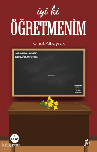 İyi ki Öğretmenim | Cihat Albayrak | Okur Kitaplığı Yayınları