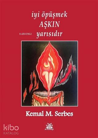 İyi Öpüşmek Aşkın Yarısıdır