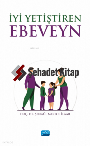 İyi Yetiştiren Ebeveyn