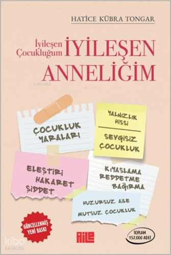 İyileşen Çocukluğum İyileşen Anneliğim | Hatice Kübra Tongar | Aile Ya