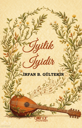 İyilik İyidir