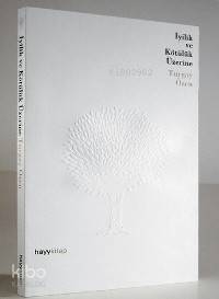 İyilik ve Kötülük Üzerine