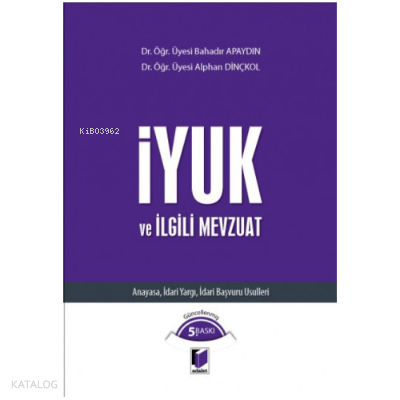 İYUK ve İlgili Mevzuat