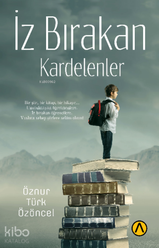İz Bırakan Kardelenler | Öznur Türk Özöncel | Ares Kitap