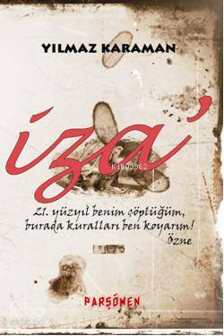 İza' | Yılmaz Karaman | Parşömen Yayınları